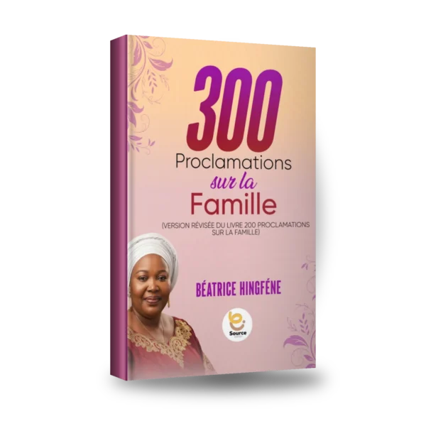 300 Proclamations sur la Famille